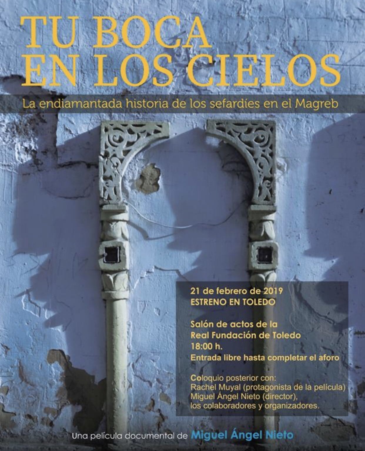 El Museo Sefardí de Toledo acoge la proyección de “Tu boca en los cielos”, una película documental sobre los sefardíes que en 1492 eligieron el éxodo hacia el Magreb.